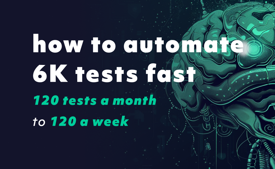 Big SaaS cut $300K in QA costs & quadrupled automation